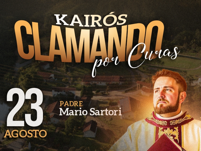Kairós Clamando por Curas - Com Padre Mario Sartori  